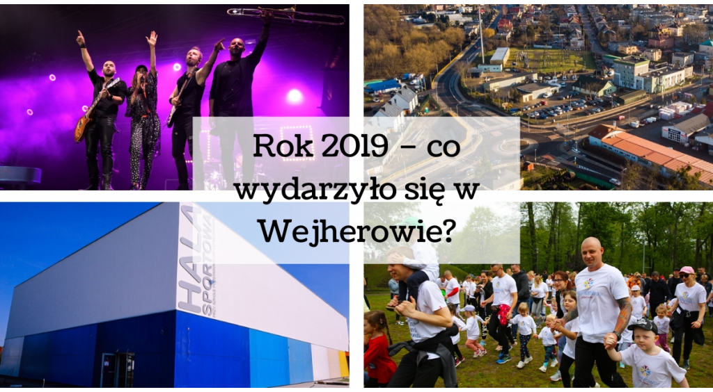 Rok 2019 – co wydarzyło się w Wejherowie?