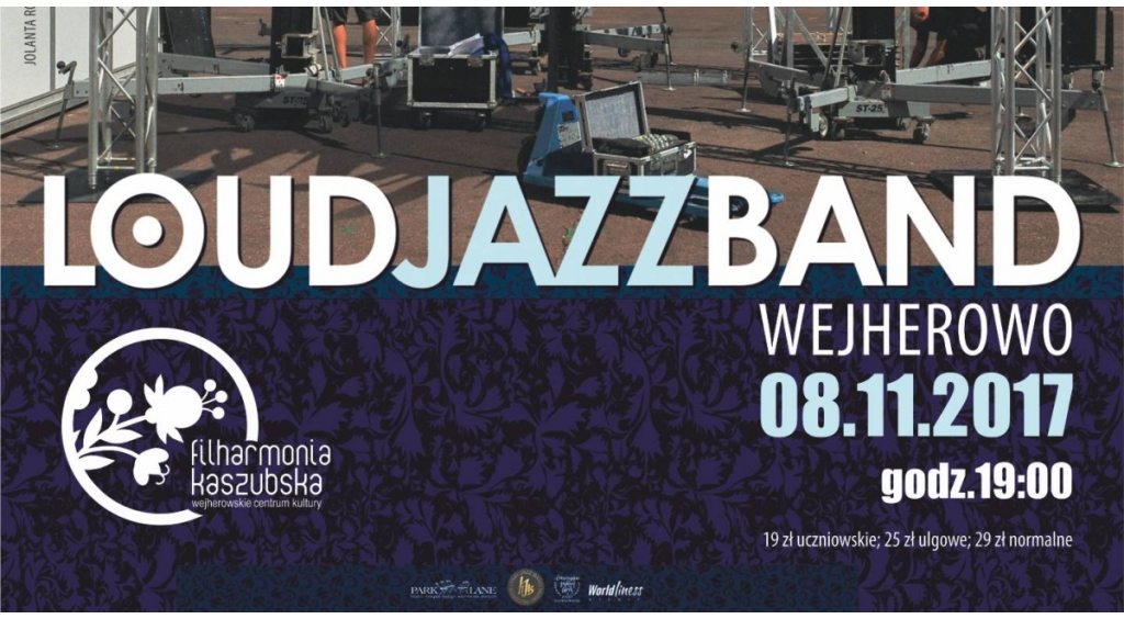 Loud Jazz Band wystąpi w Filharmonii Kaszubskiej 