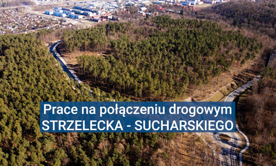 Prace na połączeniu drogowym Strzelecka - Sucharskiego