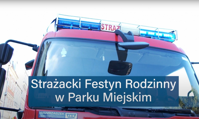 Strażacki Piknik Rodzinny w Parku Miejskim