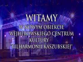 Zaczeło się, Wejherowskie Centrum Kultury otwarte. Zapraszamy
