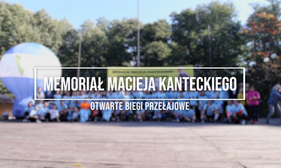 Memoriał Macieja Kanteckiego - otwarte biegi przełajowe