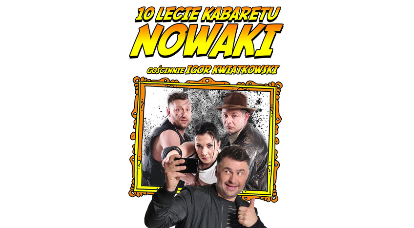 Kabaret Nowaki z Igorem Kwiatkowskim