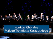 Konkurs Chóralny Małego Trójmiasta Kaszubskiego 2023