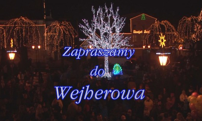 Poczuj atmosferę Świąt - zapraszamy do Wejherowa