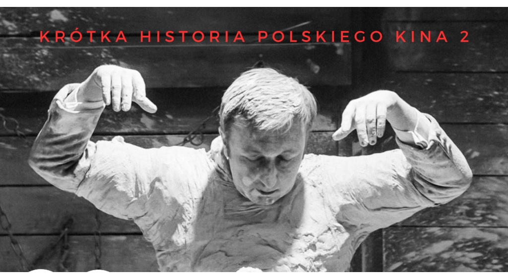 Seans z cyklu „Krótka historia polskiego kina”