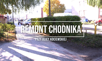 Remont chodnika przy ul. Kociewskiej