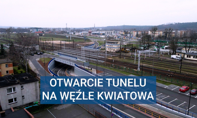 Otwarcie tunelu na węźle Kwiatowa