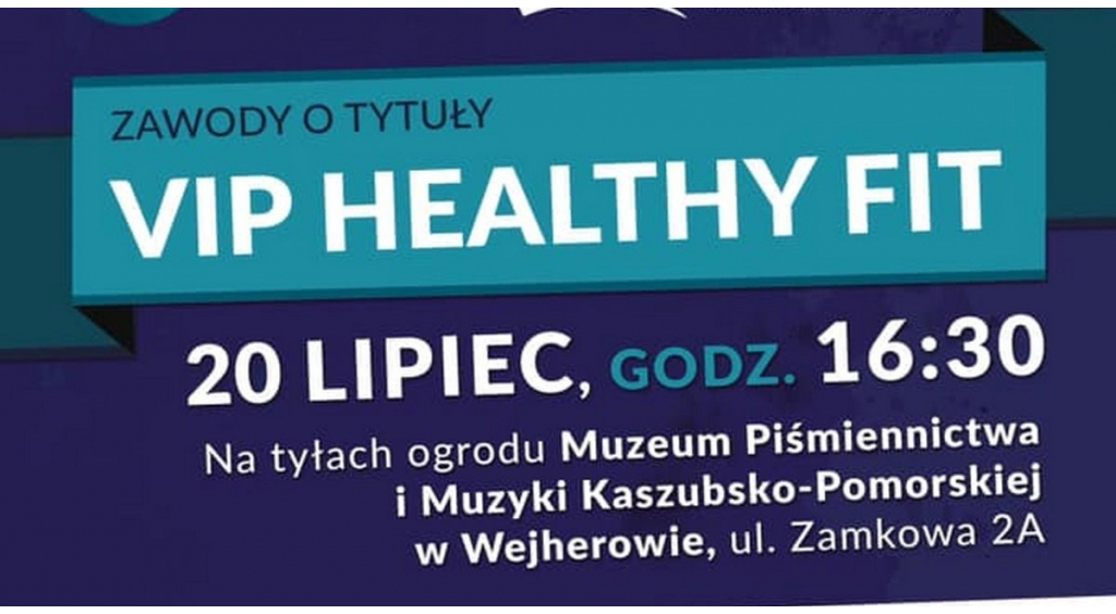 Druga edycja VIP Healthy już w sobotę