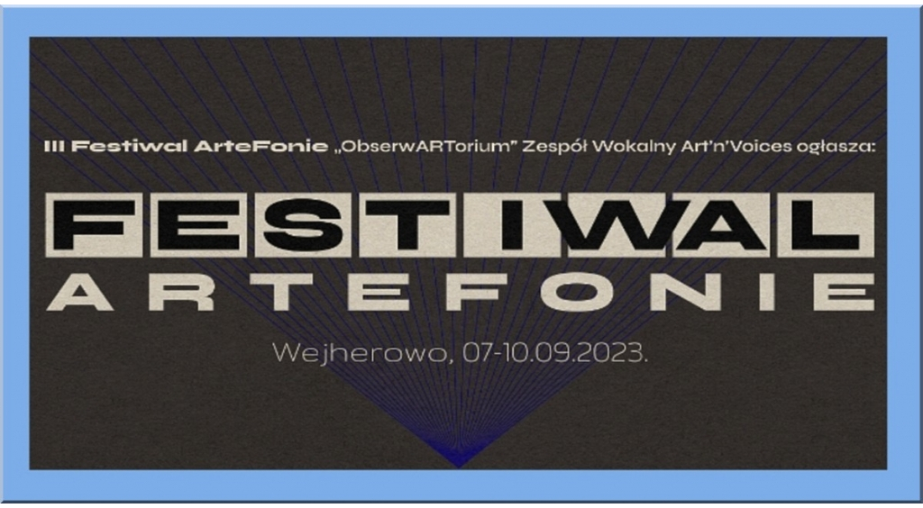 Startuje III Festiwal Muzyczny ArteFonie „ObserwARTorium”