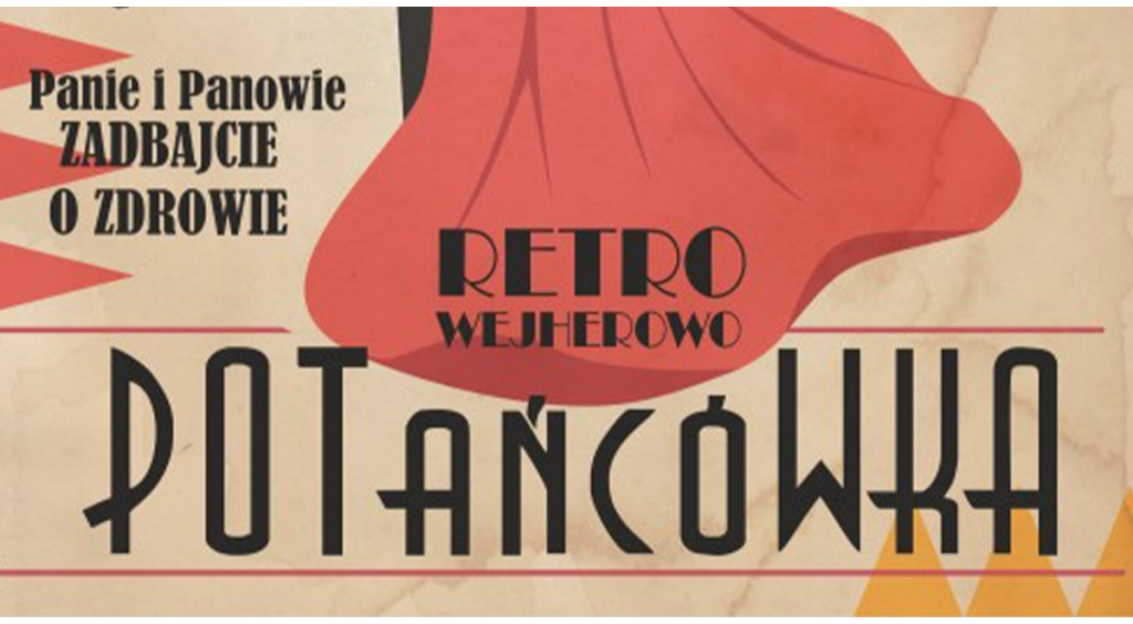 RETRO WEJHEROWO - Potańcówka Miejska