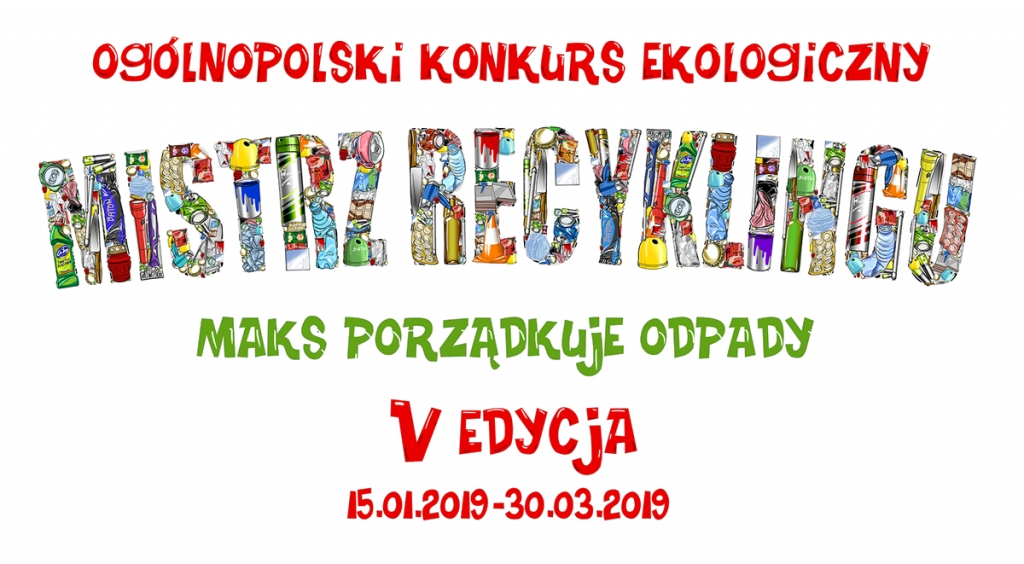 Ogólnopolski Konkurs  Ekologiczny „Mistrz Recyklingu”