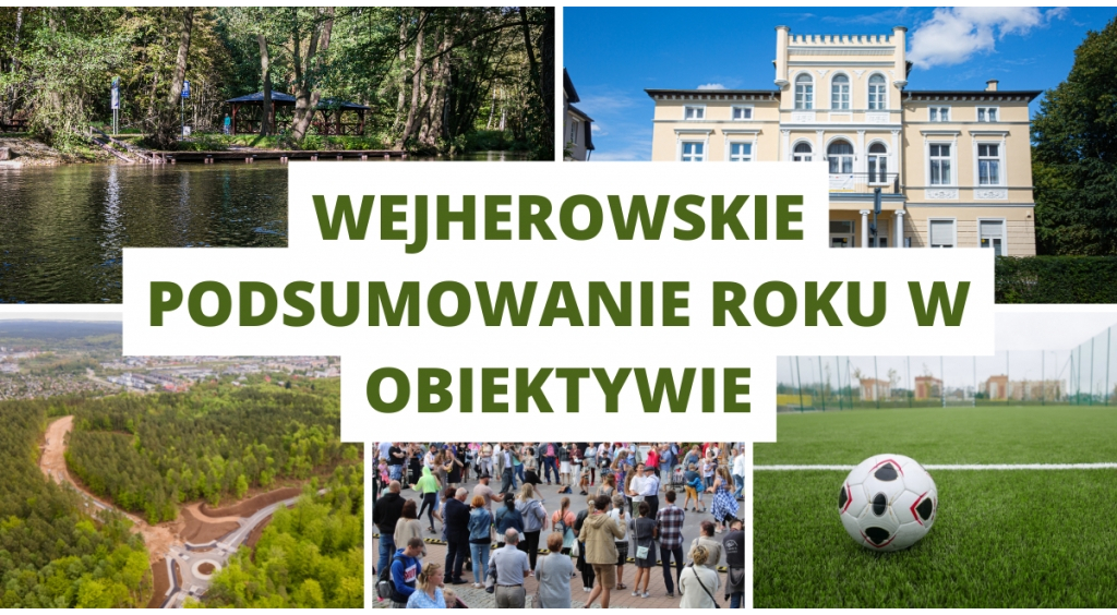 Wejherowskie podsumowanie 2021 roku w obiektywie