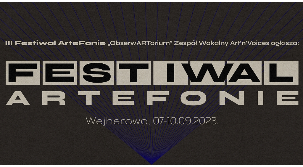 III Festiwal Muzyczny ArteFonie „ObserwARTorium”