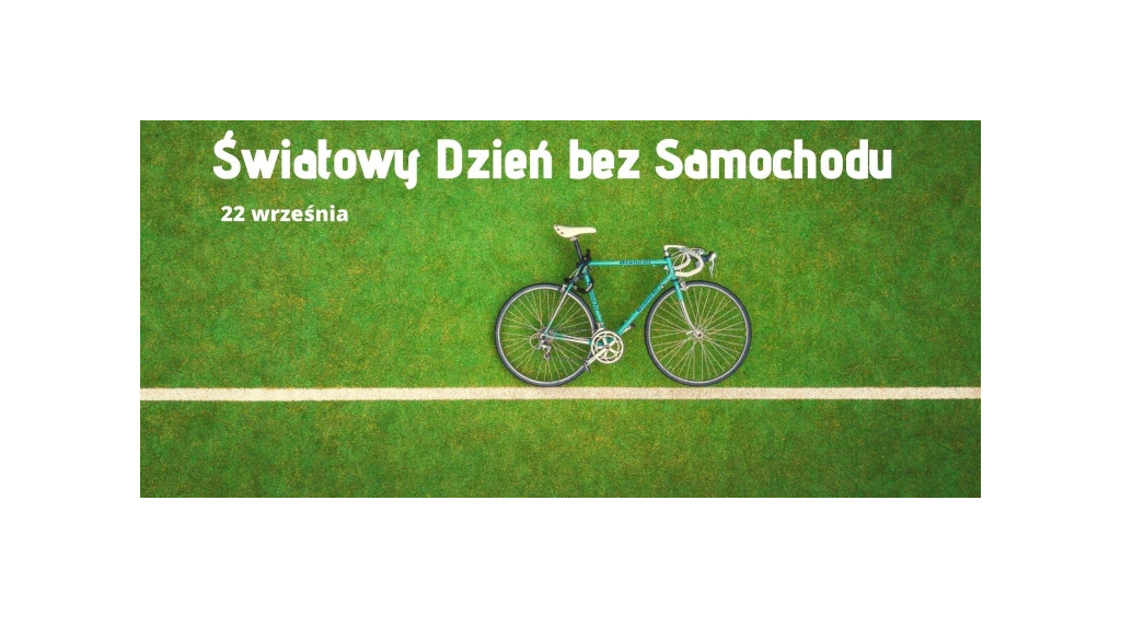 22 września - Europejski Dzień Bez Samochodu