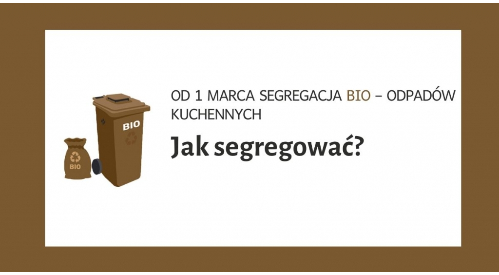 Od 1 marca segregacja BIO – odpadów kuchennych 