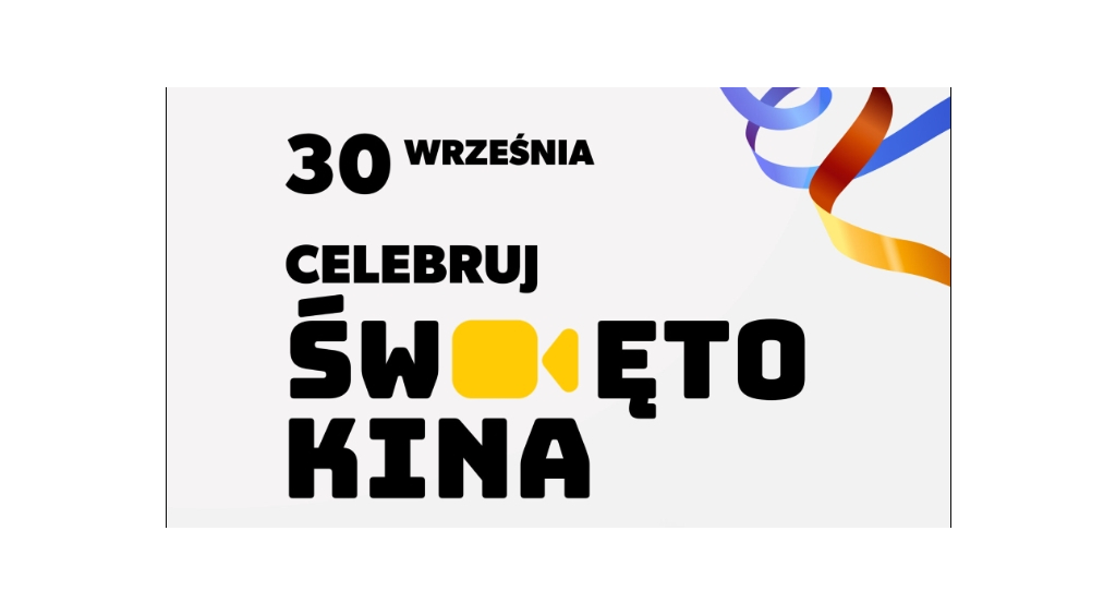 Celebruj Święto Kina 30 września