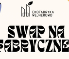 SWAP NA FABRYCZNEJ