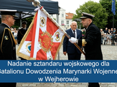 Nadanie sztandaru wojskowego dla Batalionu Dowodzenia Marynarki Wojennej w Wejherowie