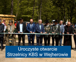 Uroczyste otwarcie Strzelnicy Kurkowego Bractwa Strzeleckiego w Wejherowie