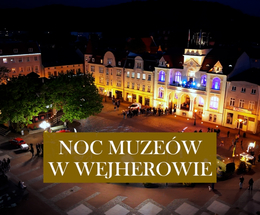 Wejherowska Noc Muzeów 2026