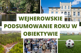 Wejherowskie podsumowanie 2021 roku w obiektywie