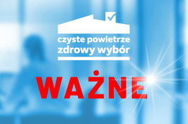 Zmiany w programie Czyste Powietrze