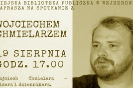 Spotkanie w bibliotece z Wojciechem Chmielarzem