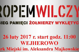 ,,Tropem Wilczym - bieg pamięci Żołnierzy Wyklętych'' w Wejherowie