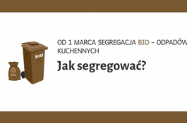 Od 1 marca segregacja BIO – odpadów kuchennych 