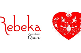 Pierwsza opera kaszubska - w Wejherowie