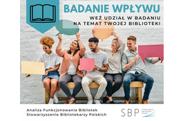 Weź udział w badaniu i pomóż w rozwoju bibliotek 