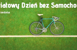 22 września - Europejski Dzień Bez Samochodu 