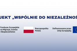 „Wspólnie do niezależności” - pomoc obywatelom Ukrainy