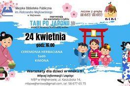 Warsztaty japońskie: ceremonia herbaciana i kimona 