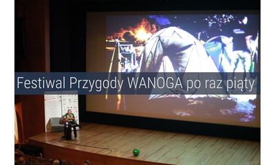 Festiwal Przygody WANOGA po raz piąty