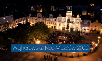 Wejherowska Noc Muzeów 2022