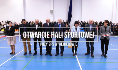 Otwarcie hali sportowej przy SP5 w Wejherowie
