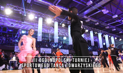 III Ogólnopolski Turniej Sportowego Tańca Towarzyskiego