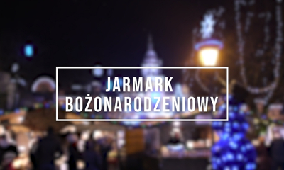 Jarmark Bożonarodzeniowy w Wejherowie