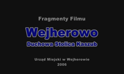 Wejherowo -Duchowa Stolica Kaszub- skrót 2:32