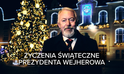 Życzenia Świąteczne Prezydenta Wejherowa (2020)