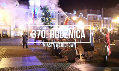 370. rocznica Miasta Wejherowa