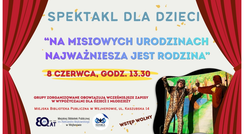Spektakl - Na misiowych urodzinach najważniejsza jest rodzina