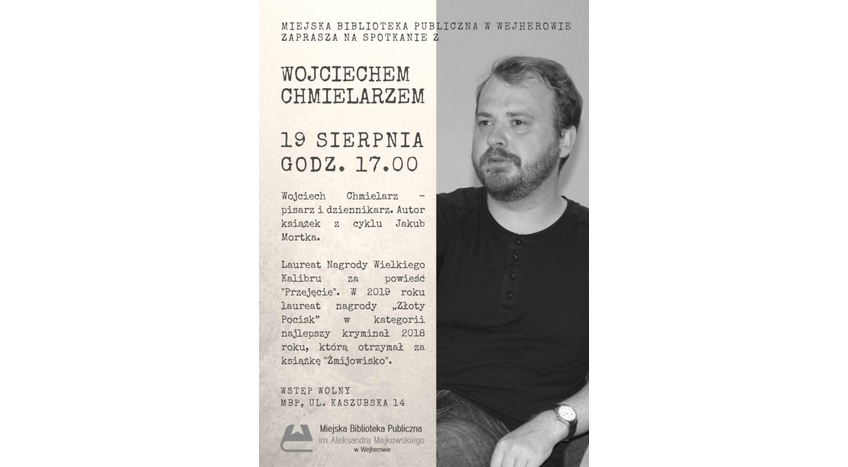Spotkanie autorskie z Wojciechem Chmielarzem