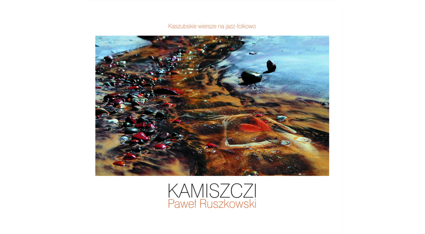 Paweł Ruszkowski - Kamiszczi