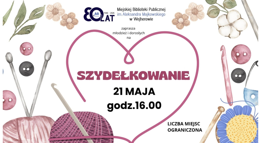Szydełkowanie - spotkanie majowe dla młodzieży i dorosłych