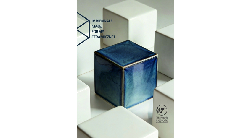 IV Ogólnopolskie Biennale Małej Formy Ceramicznej