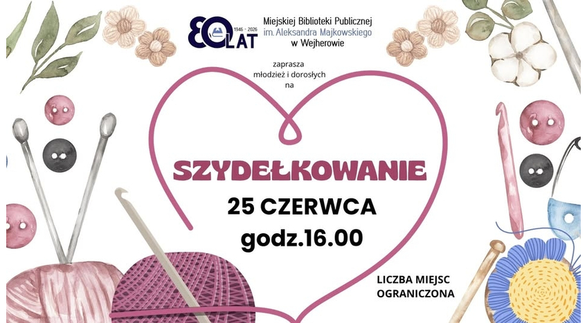 Szydełkowanie - czerwcowe spotkanie dla młodzieży i dorosłych