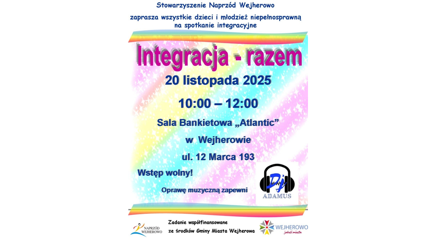 Integracja - Razem- spotkanie integracyjne dla dzieci i młodzieży niepełnosprawnej